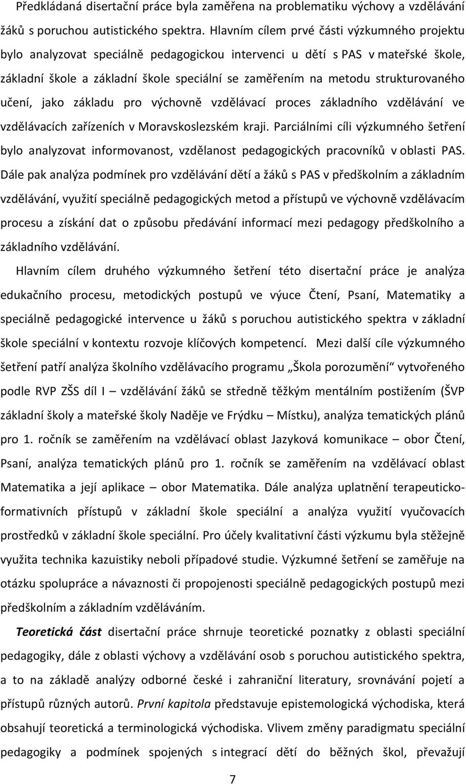 strukturovaného učení, jako základu pro výchovně vzdělávací proces základního vzdělávání ve vzdělávacích zařízeních v Moravskoslezském kraji.