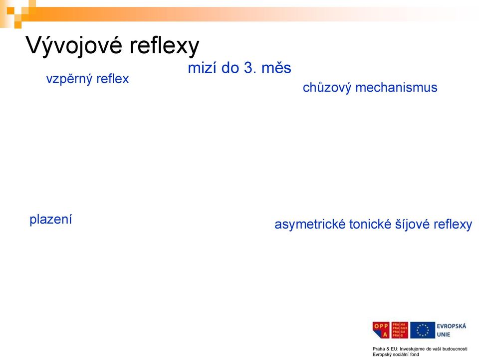 měs chůzový mechanismus