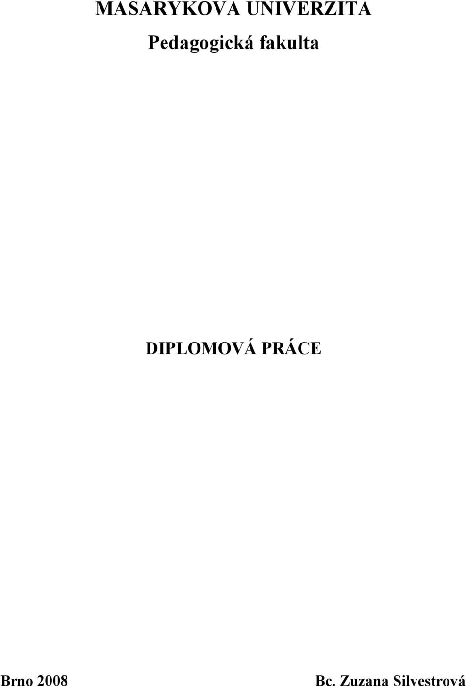 DIPLOMOVÁ PRÁCE Brno