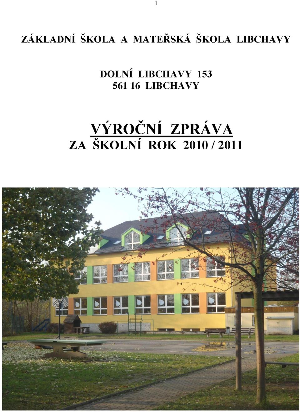 153 561 16 LIBCHAVY VÝROČNÍ