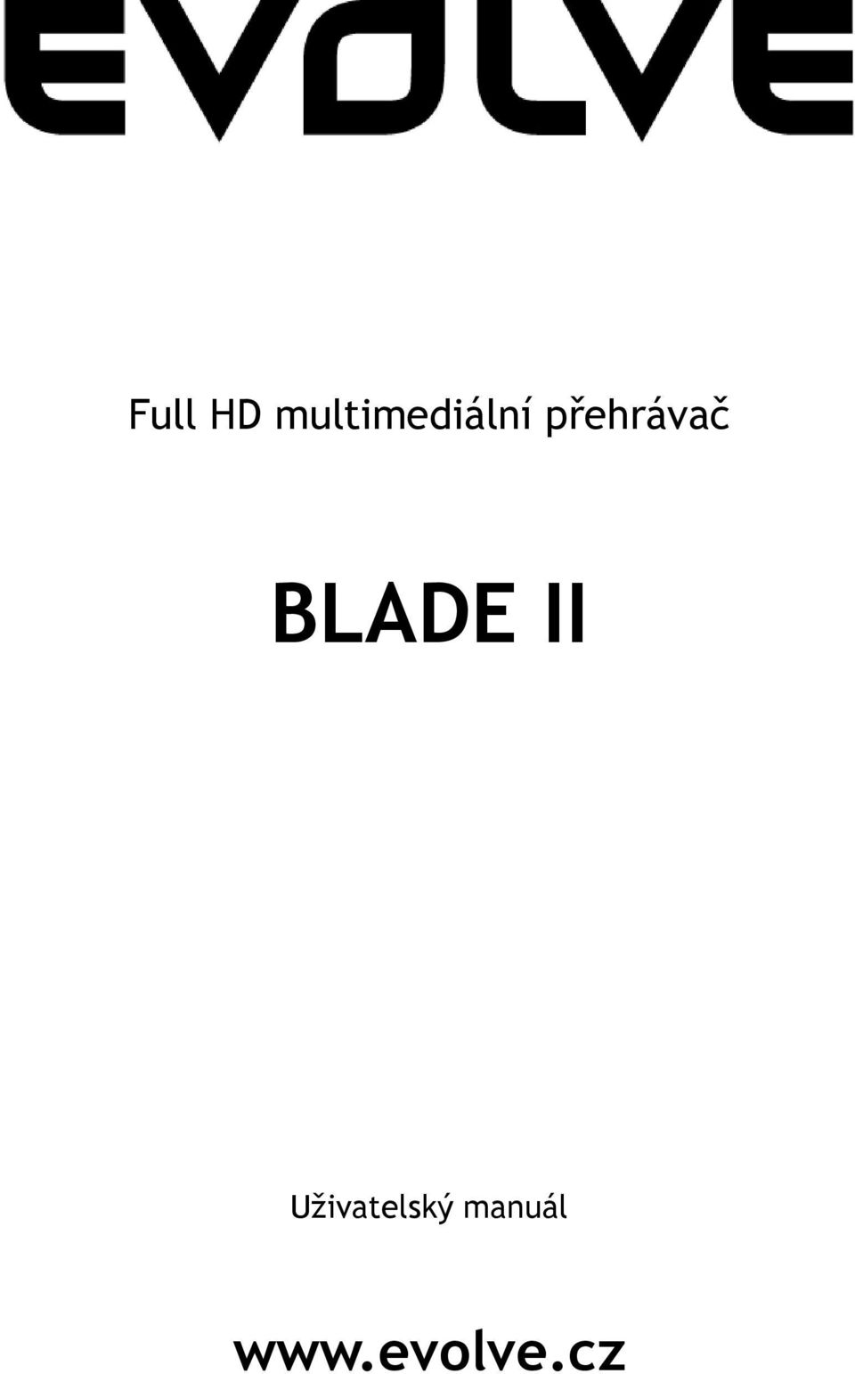 přehrávač BLADE II