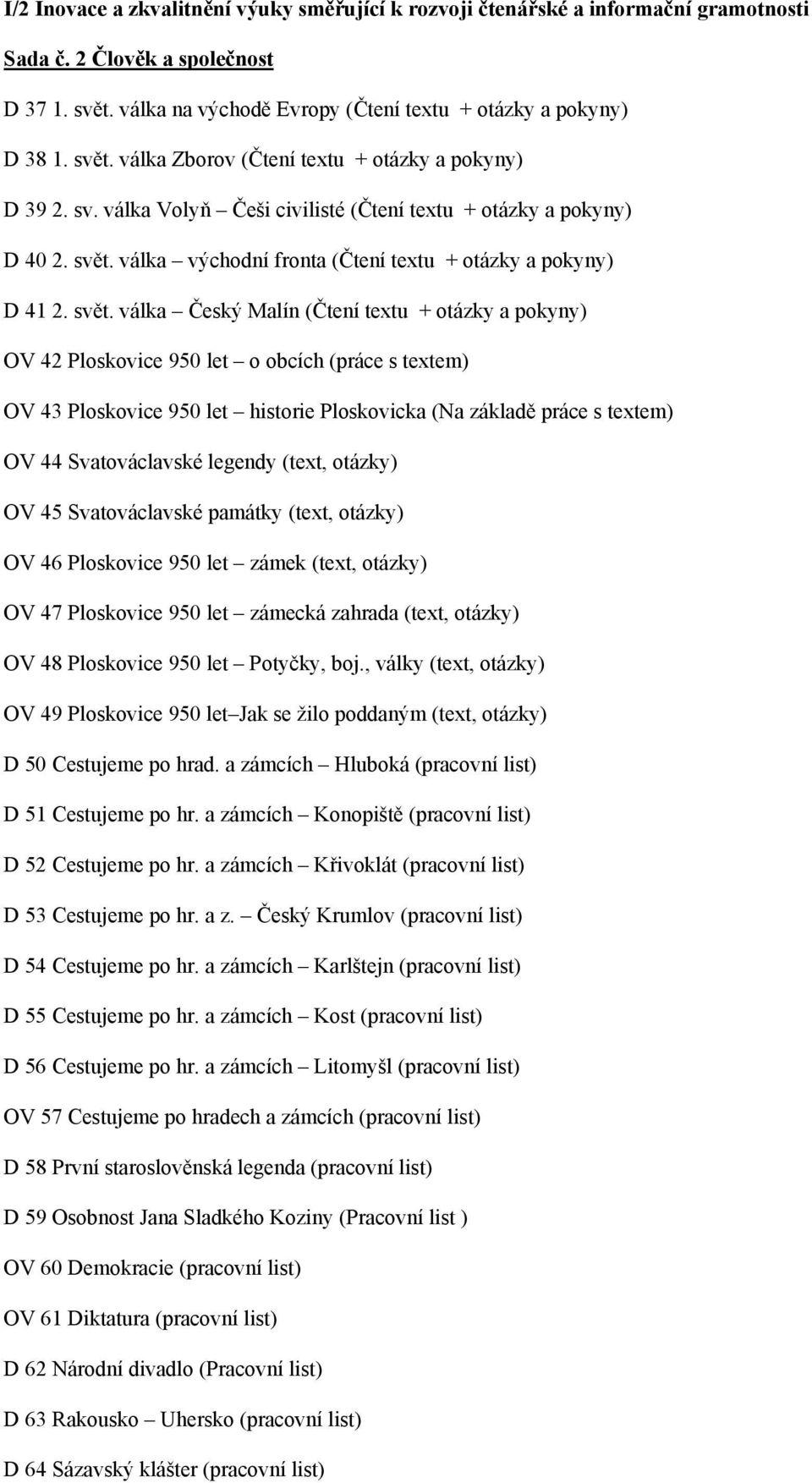 válka východní fronta (Čtení textu + otázky a pokyny) D 41 2. svět.