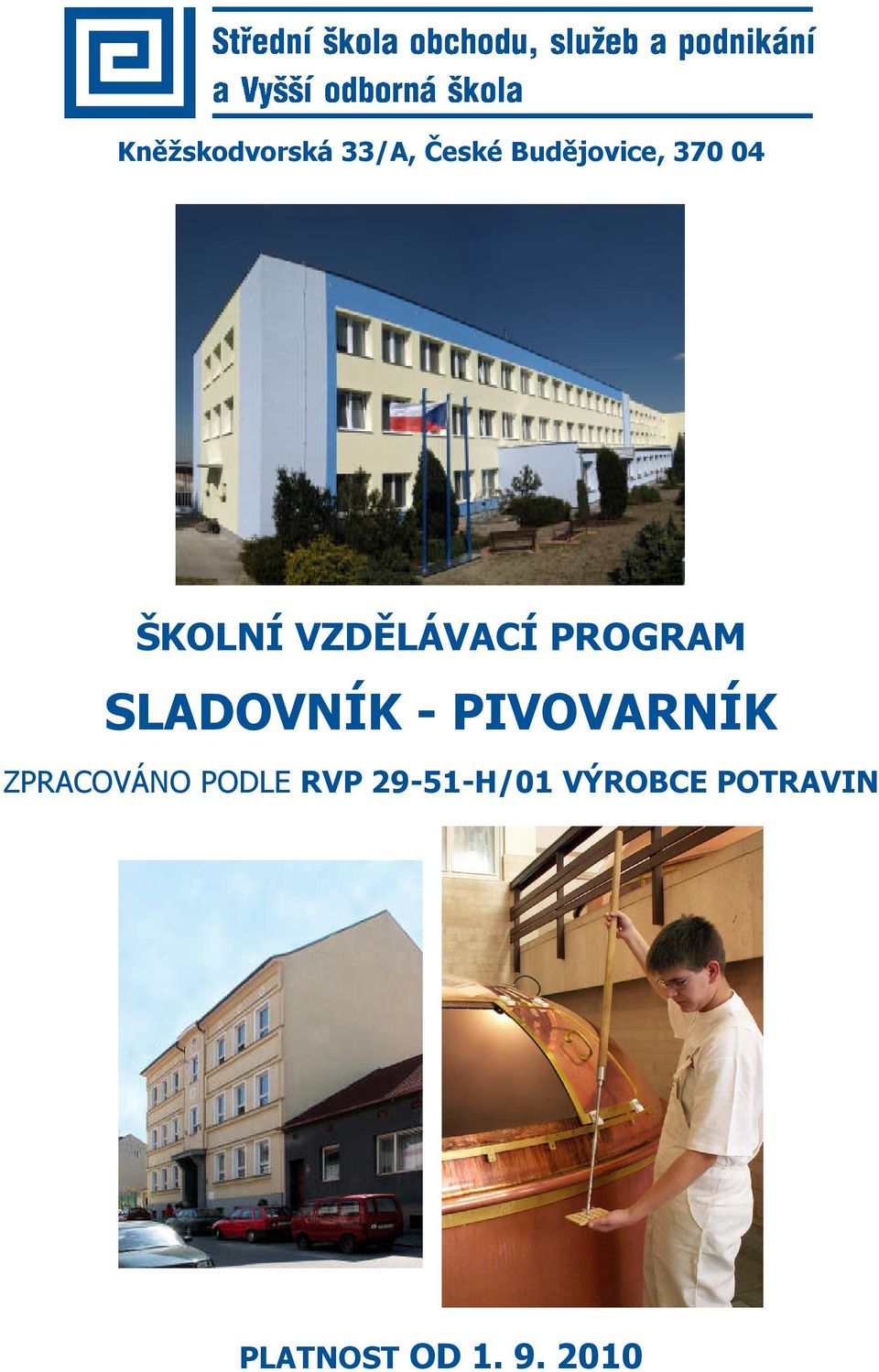 SLADOVNÍK - PIVOVARNÍK ZPRACOVÁNO PODLE