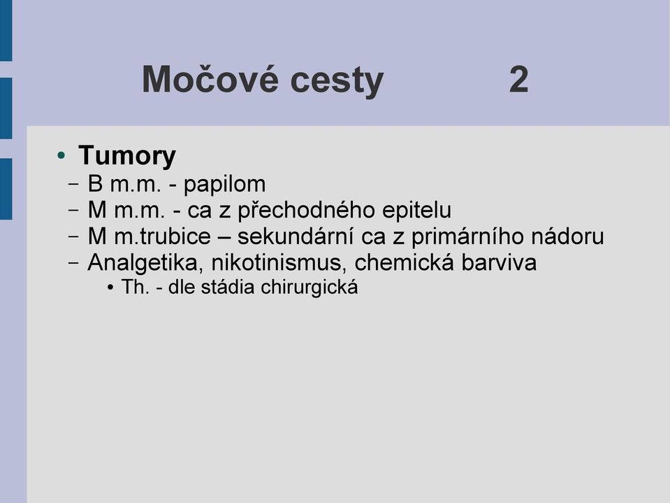 trubice sekundární ca z primárního nádoru