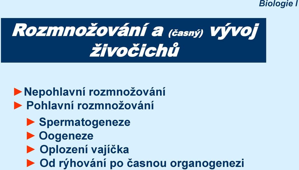 rozmnožování Spermatogeneze Oogeneze