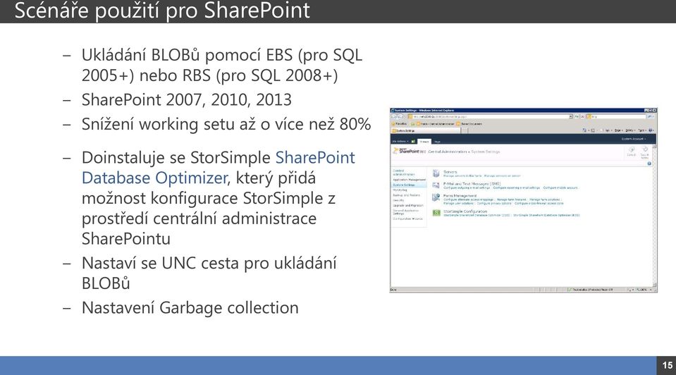 StorSimple SharePoint Database Optimizer, který přidá možnost konfigurace StorSimple z
