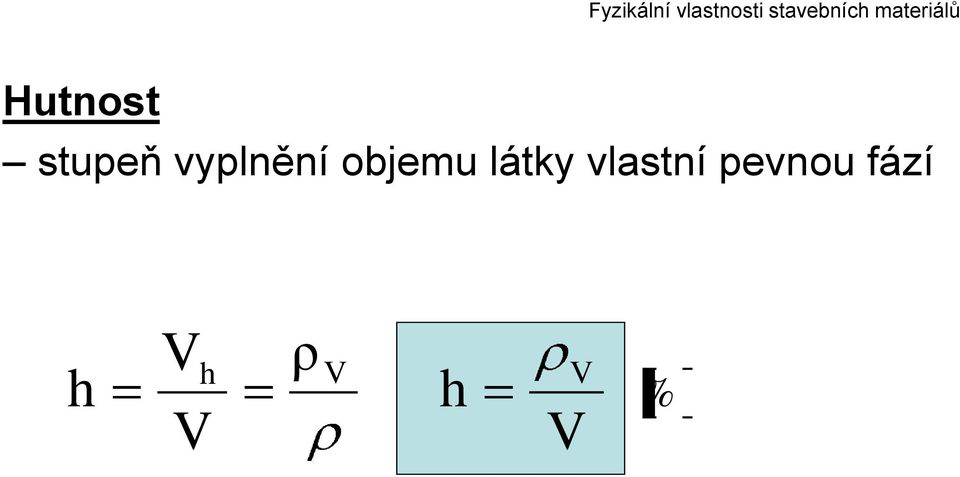 látky vlastní