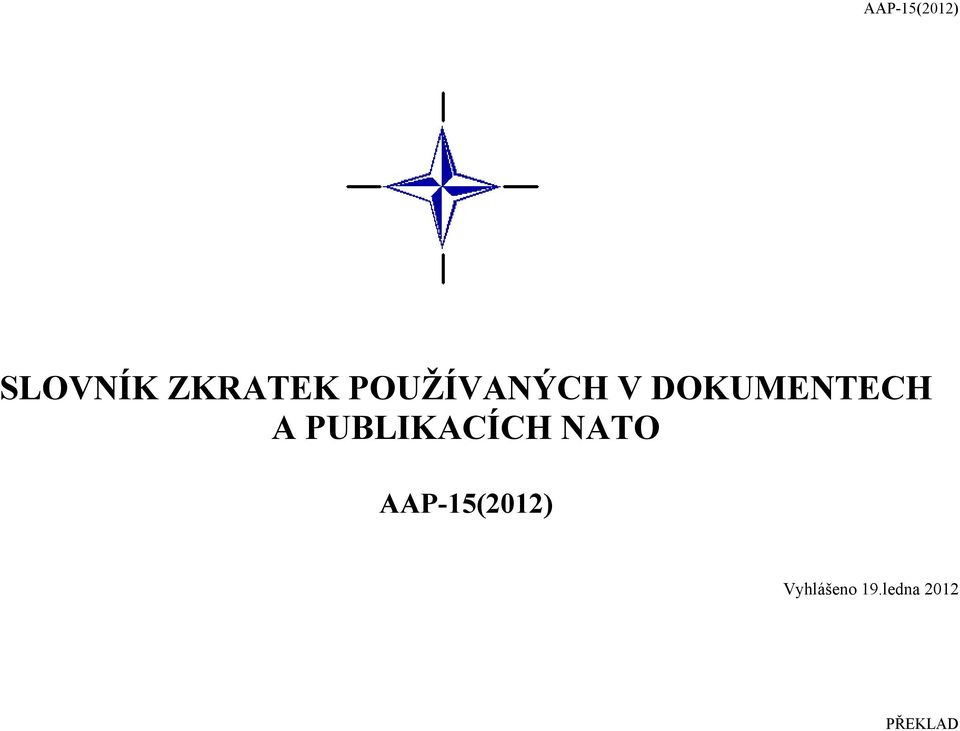 A PUBLIKACÍCH NATO