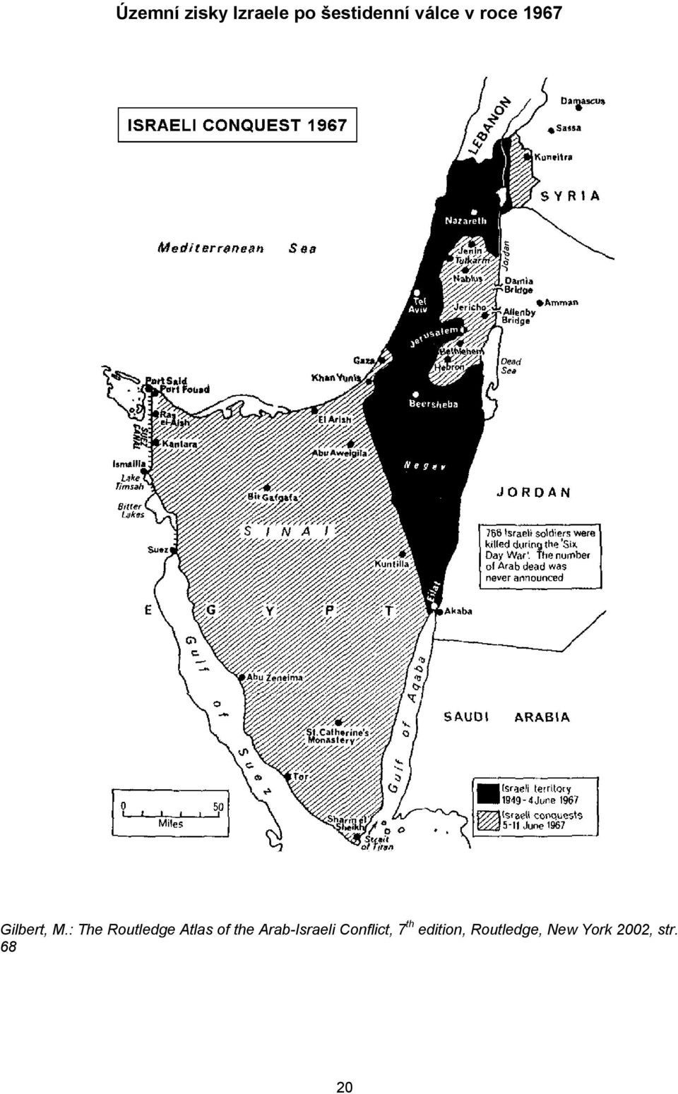 : The Routledge Atlas of the Arab-Israeli