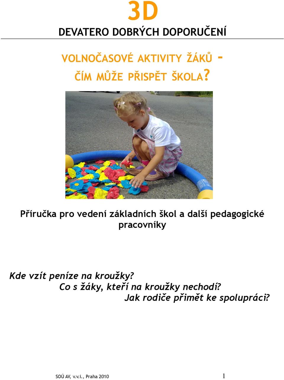 Příručka pro vedení základních škol a další pedagogické pracovníky