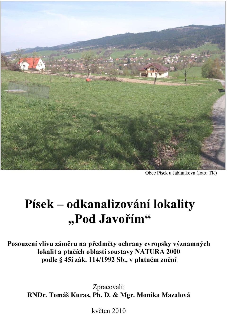 lokalit a ptačích oblastí podle 45i zák. 114/1992 Sb.