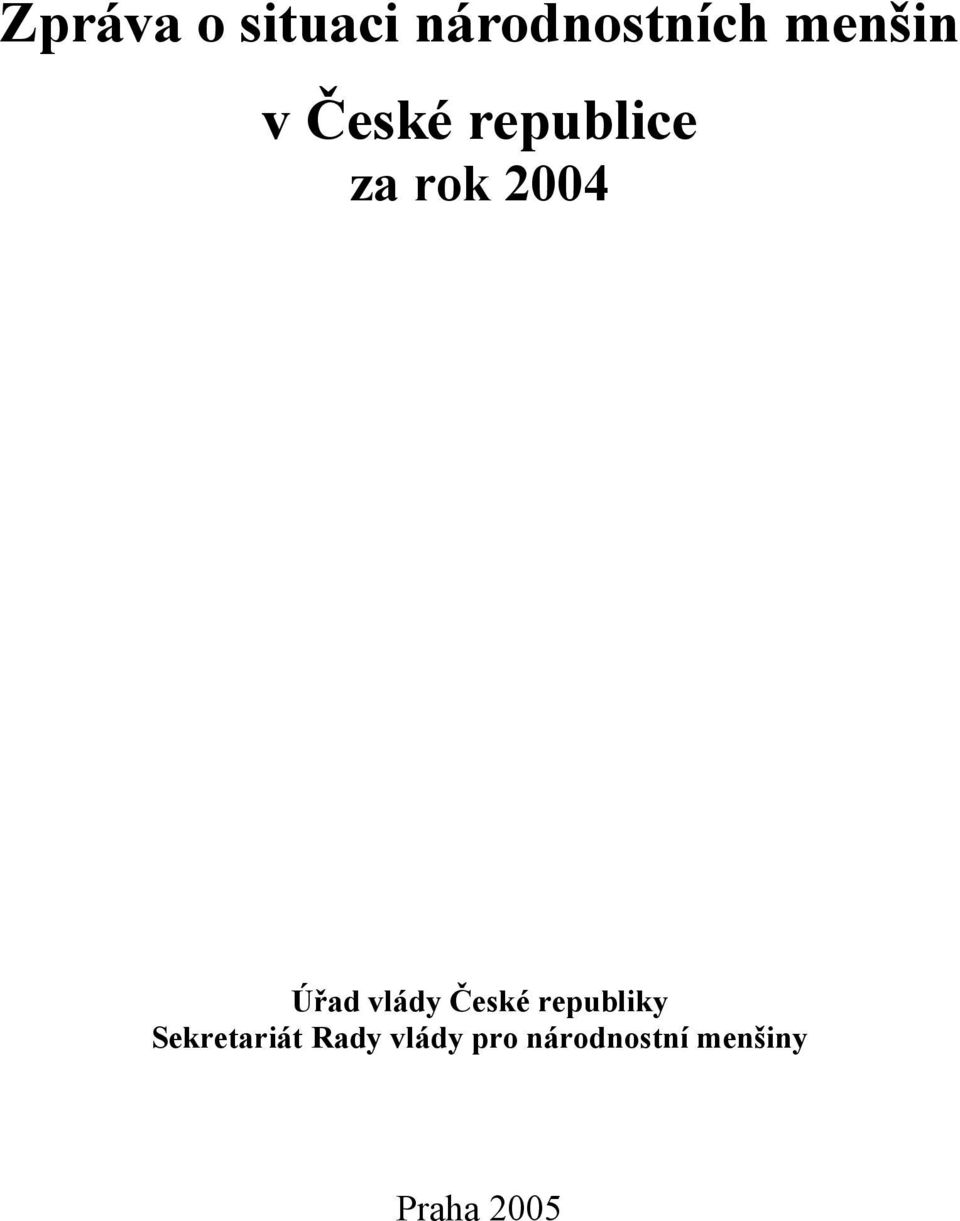 vlády České republiky Sekretariát