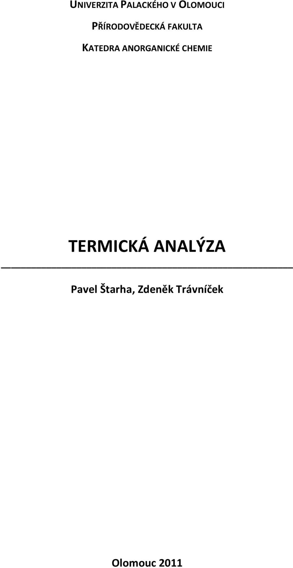 ANORGANICKÉ CHEMIE TERMICKÁ ANALÝZA