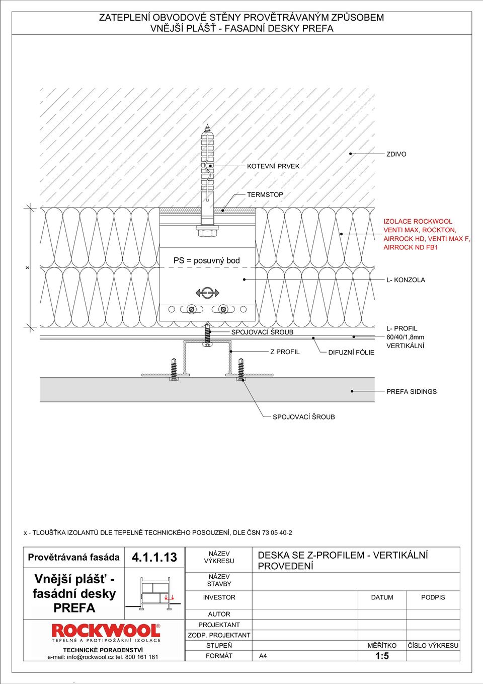 PROFIL 60/40/1,8mm VERTIKÁLNÍ PREFA SIDINGS SPOJOVACÍ ŠROUB