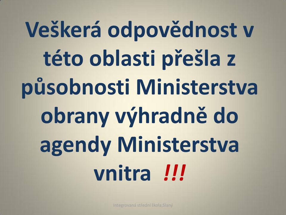 Ministerstva obrany výhradně