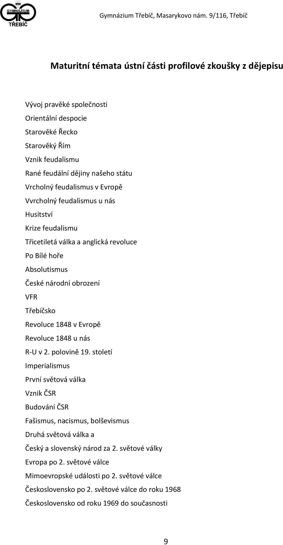 Revoluce 1848 v Evropě Revoluce 1848 u nás R-U v 2. polovině 19.