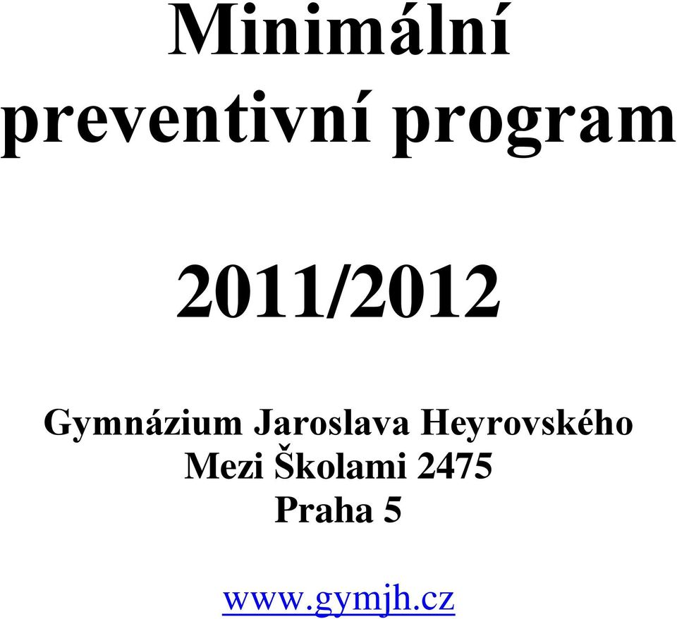 Jaroslava Heyrovského Mezi