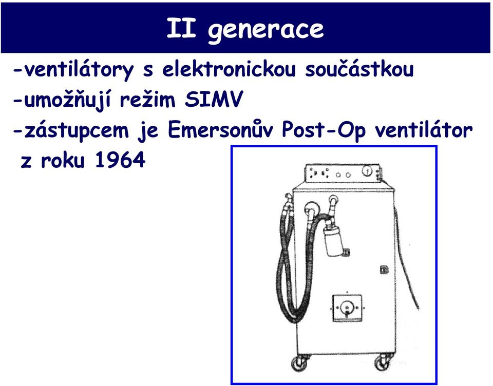 -umožňují režim SIMV -zástupcem