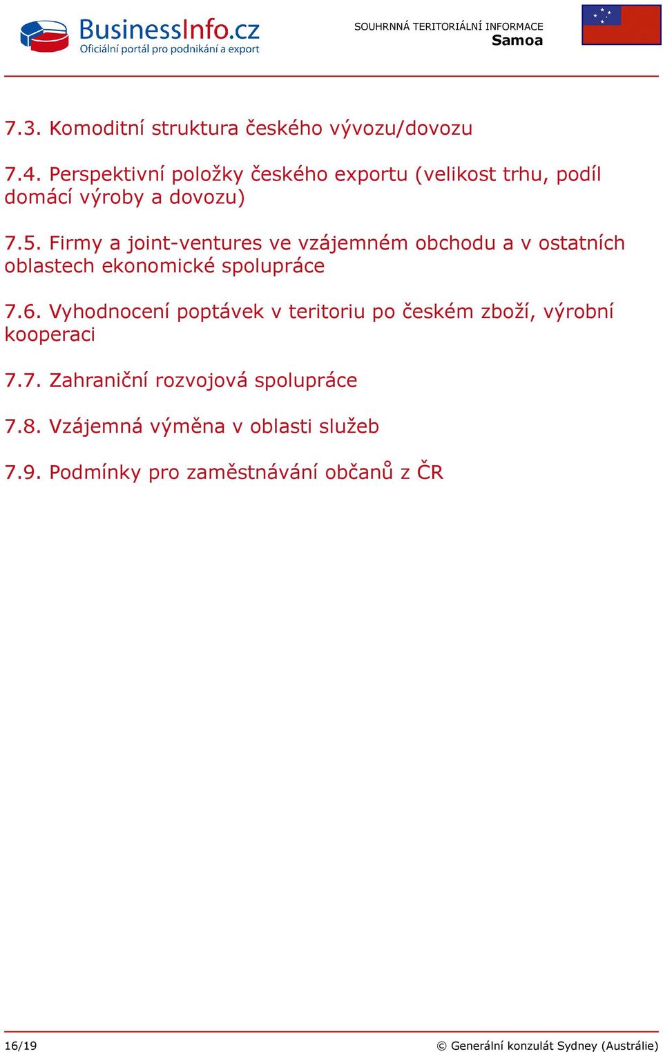 Firmy a joint-ventures ve vzájemném obchodu a v ostatních oblastech ekonomické spolupráce 7.6.