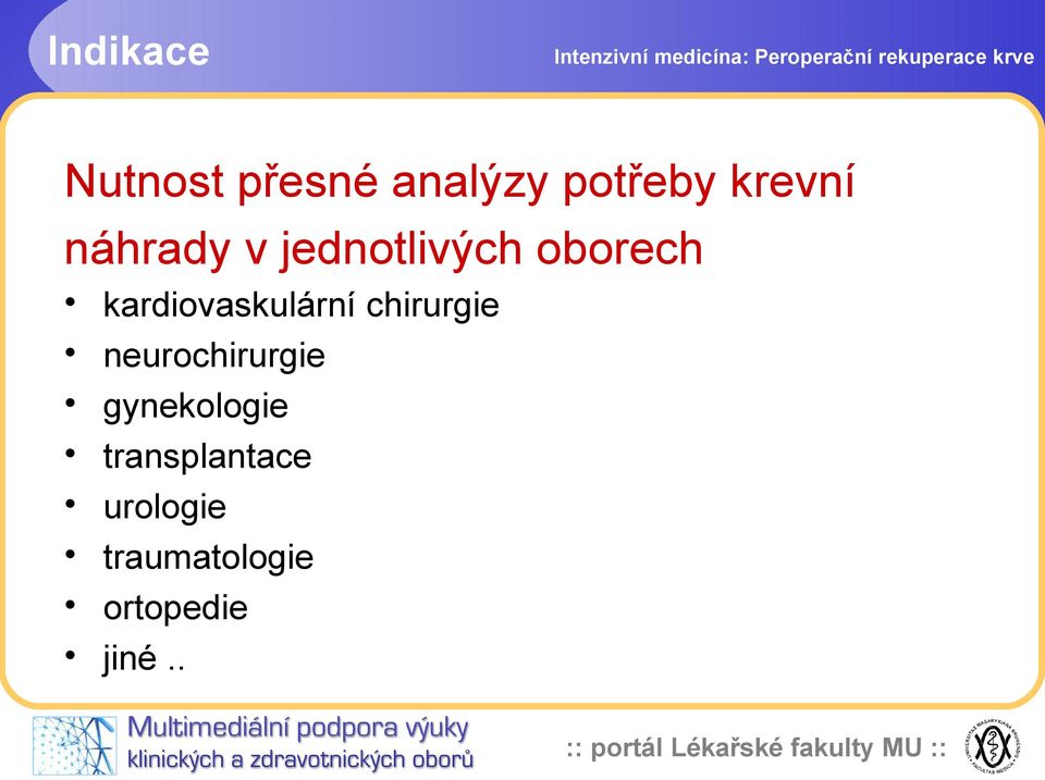 kardiovaskulární chirurgie neurochirurgie