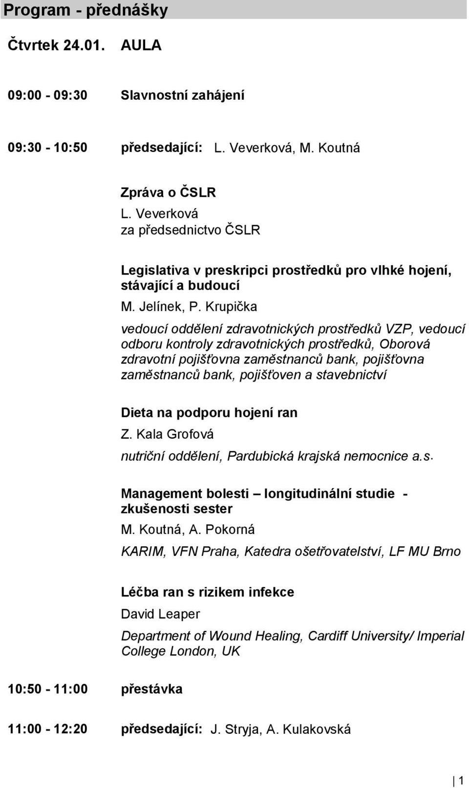 Krupička vedoucí oddělení zdravotnických prostředků VZP, vedoucí odboru kontroly zdravotnických prostředků, Oborová zdravotní pojišťovna zaměstnanců bank, pojišťovna zaměstnanců bank, pojišťoven a