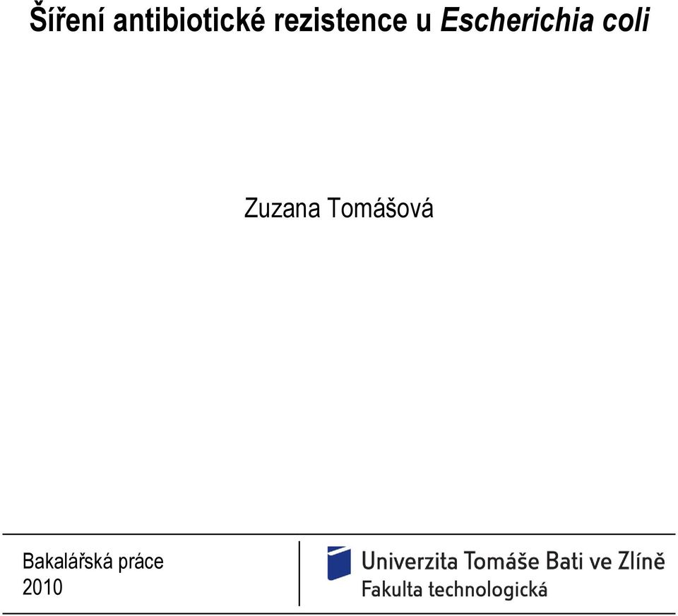 Escherichia coli