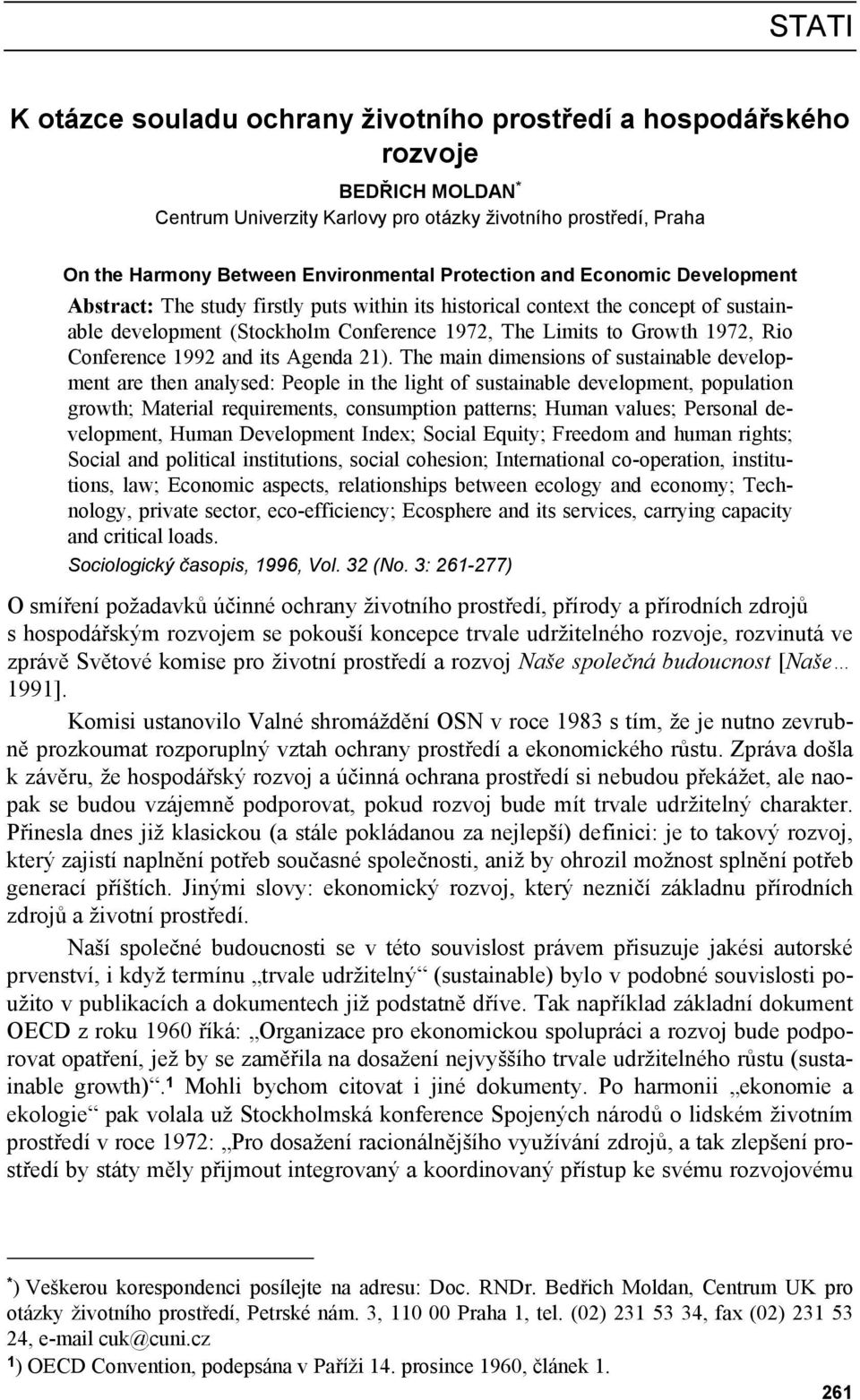 Conference 1992 and its Agenda 21).