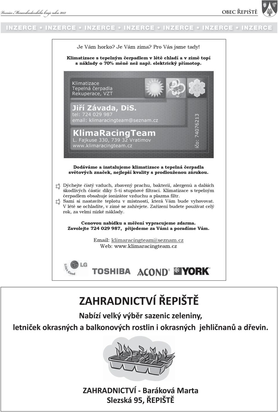 Dodáváme a instalujeme klimatizace a tepelná čerpadla světových značek, nejlepší kvality s prodlouženou zárukou.