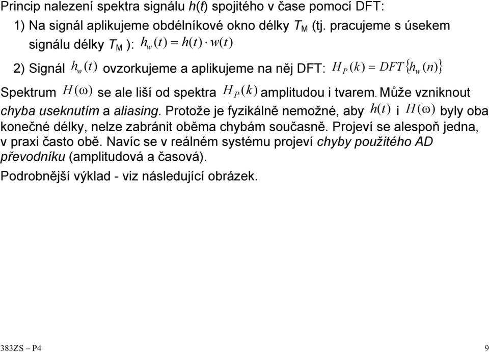 ampltudou tvarem. Může vzout cyba useutím a alasg.