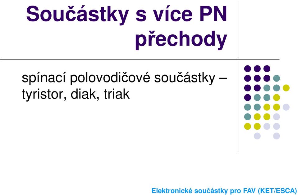 polovodičové