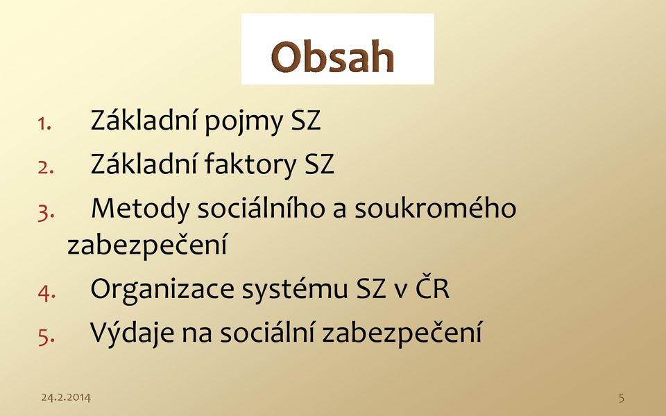 Metody sociálního a soukromého