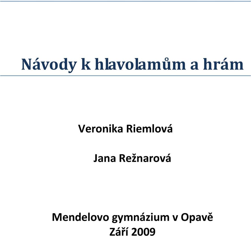 Jana Režnarová Mendelovo