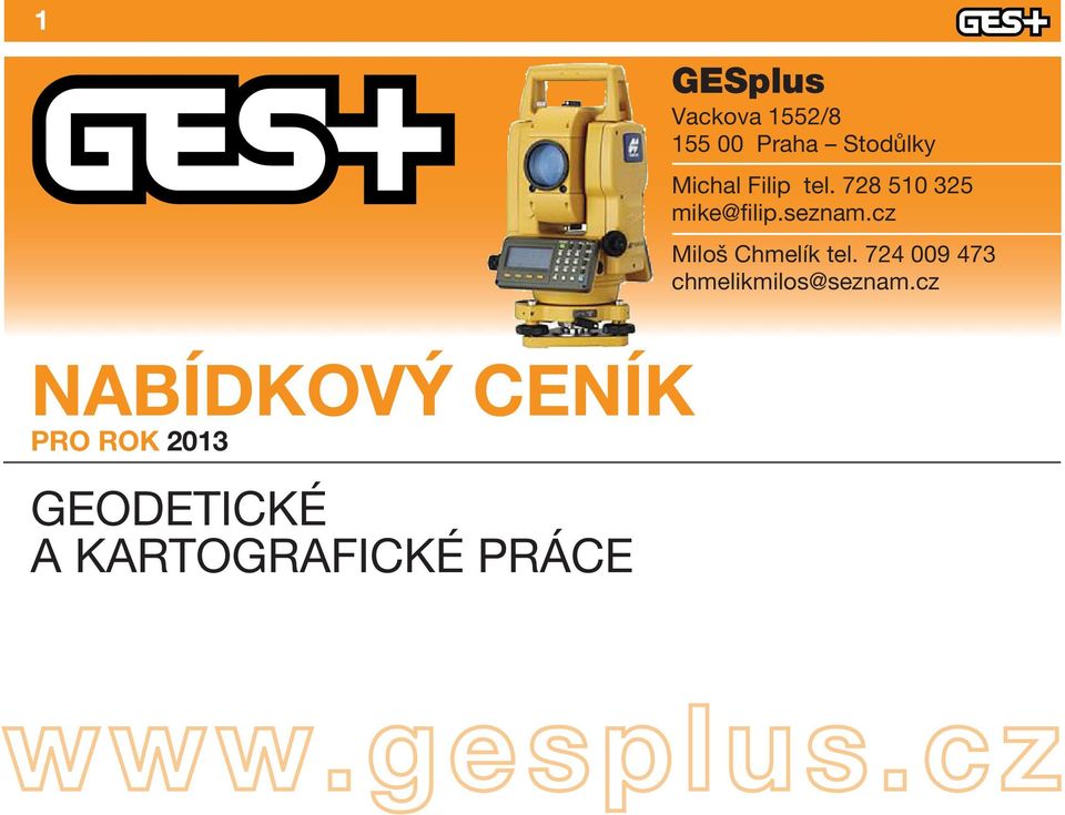 cz Miloš Chmelík tel. 724 009 473 chmelikmilos@seznam.