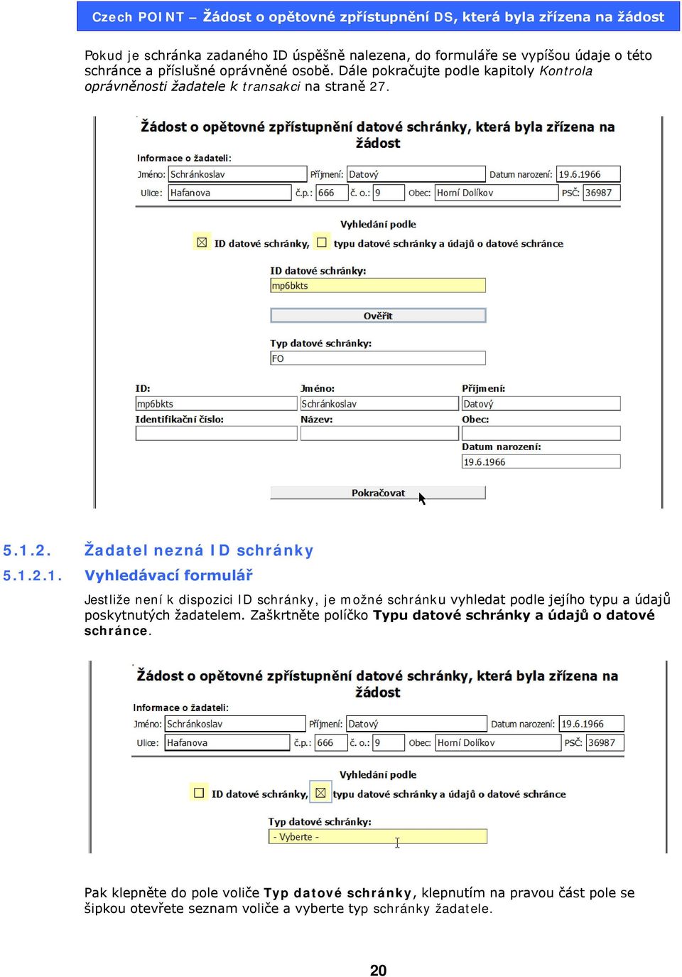 2. Žadatel nezná ID schránky 5.1.