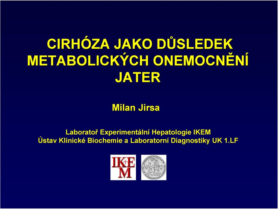 Experimentální Hepatologie IKEM Ústav