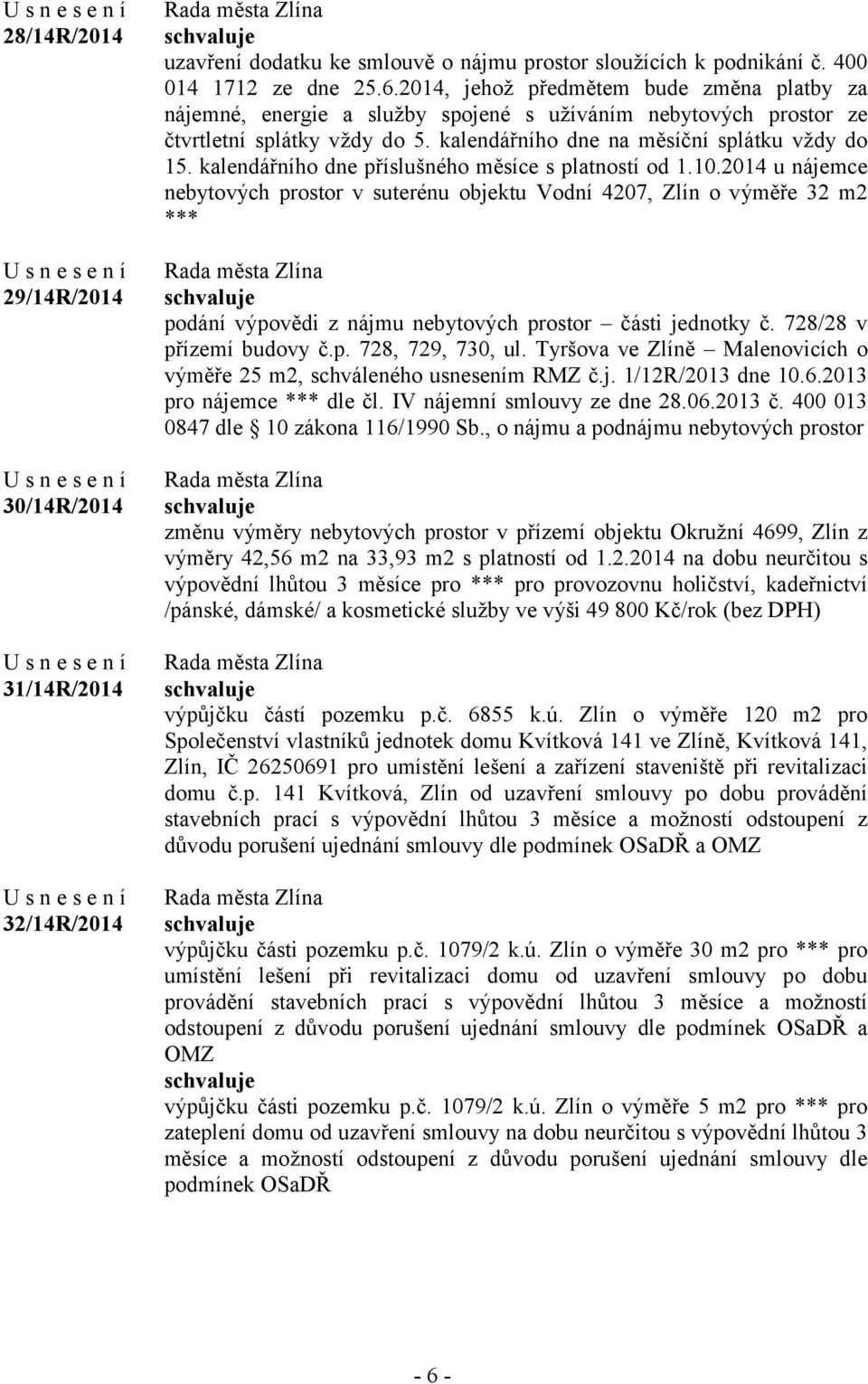 kalendářního dne příslušného měsíce s platností od 1.10.