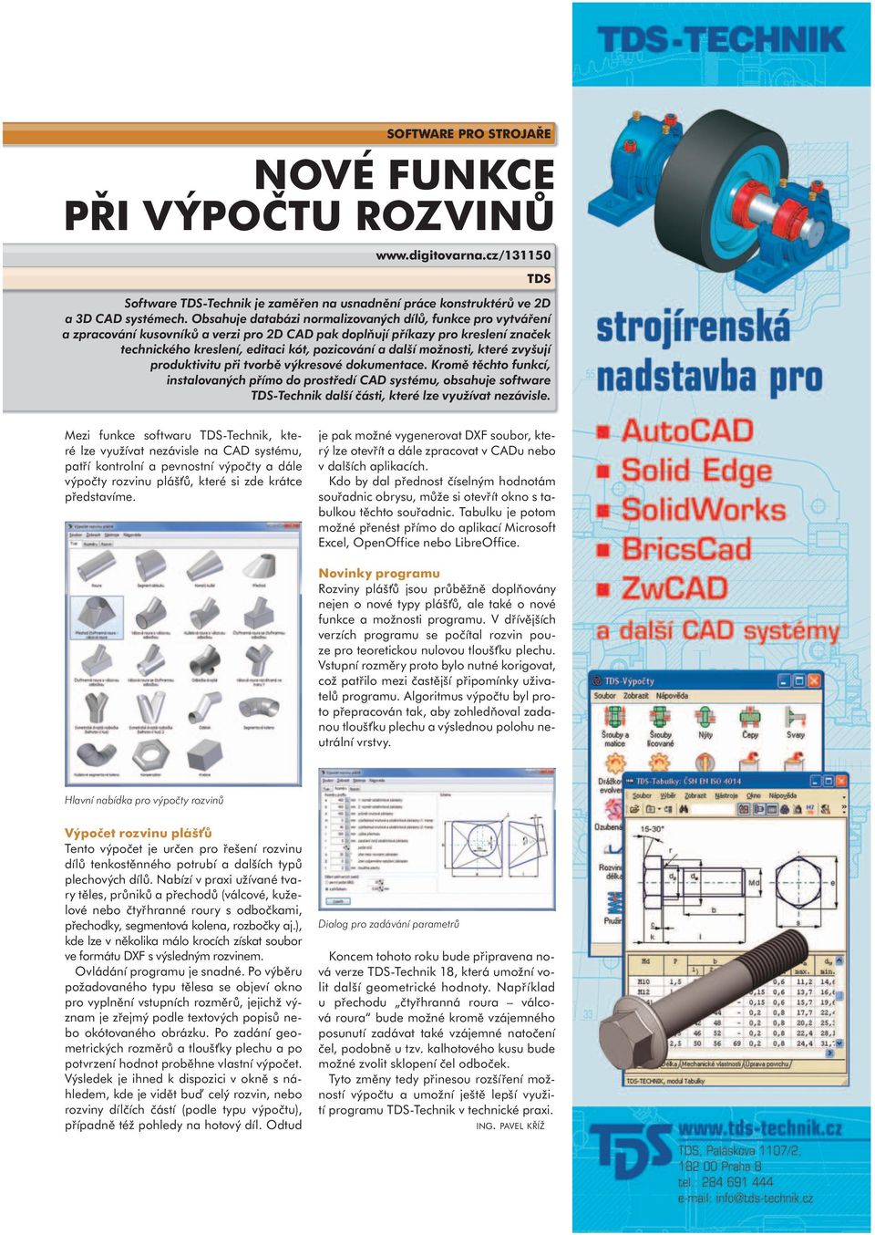 možnosti, které zvyšují produktivitu při tvorbě výkresové dokumentace.