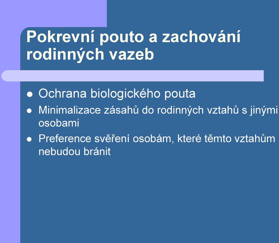 do rodinných vztahů s jinými osobami