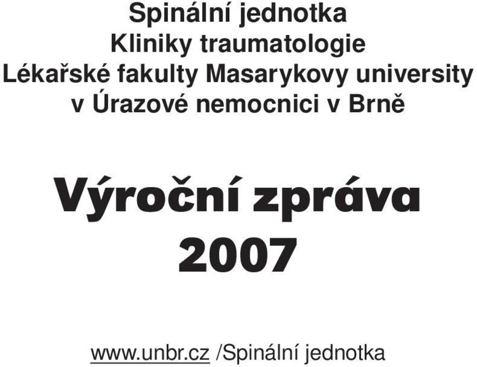 Masarykovy university v Úrazové