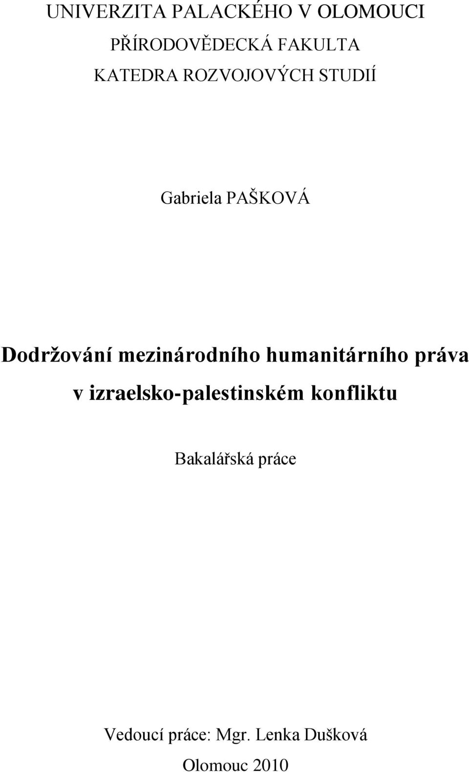 mezinárodního humanitárního práva v izraelsko-palestinském