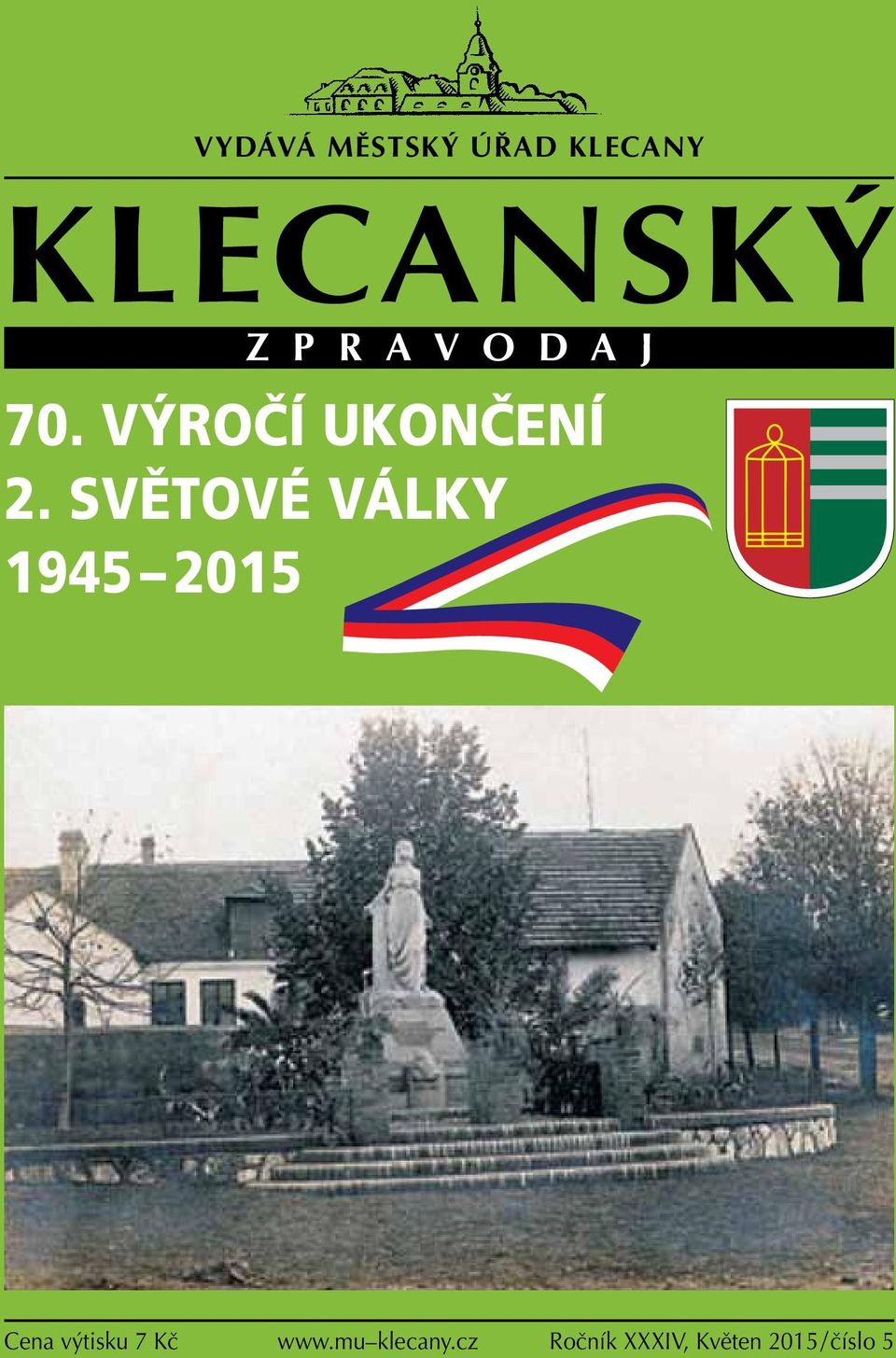 světové války 1945 2015 Cena výtisku 7 Kč