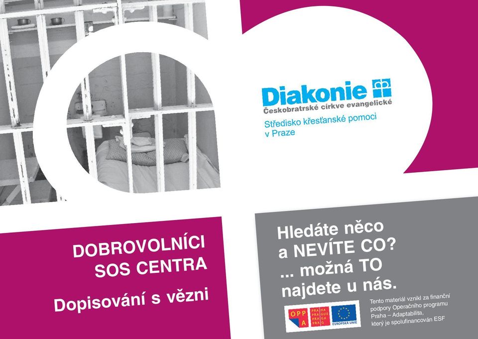 Tento materiál vznikl za finanční podpory