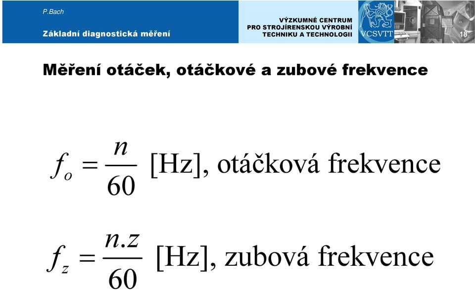 [Hz], otáčková frekvence f z