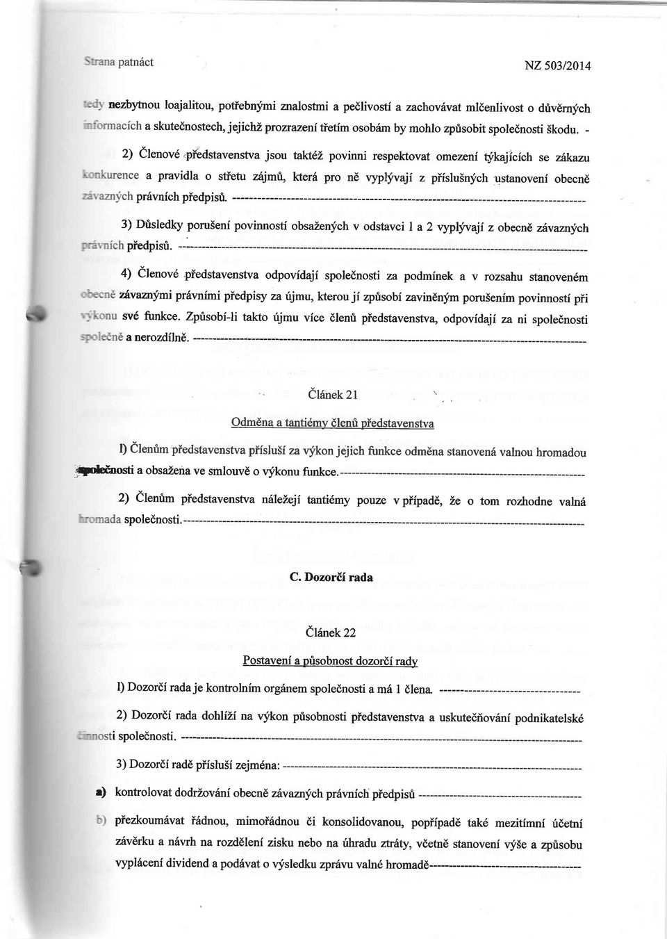 3) Dfisledky poruseni povinnosti obsazenfch v odstavci I a 2 vyplyvaji z obecnd zhvaznlch piedpisti.