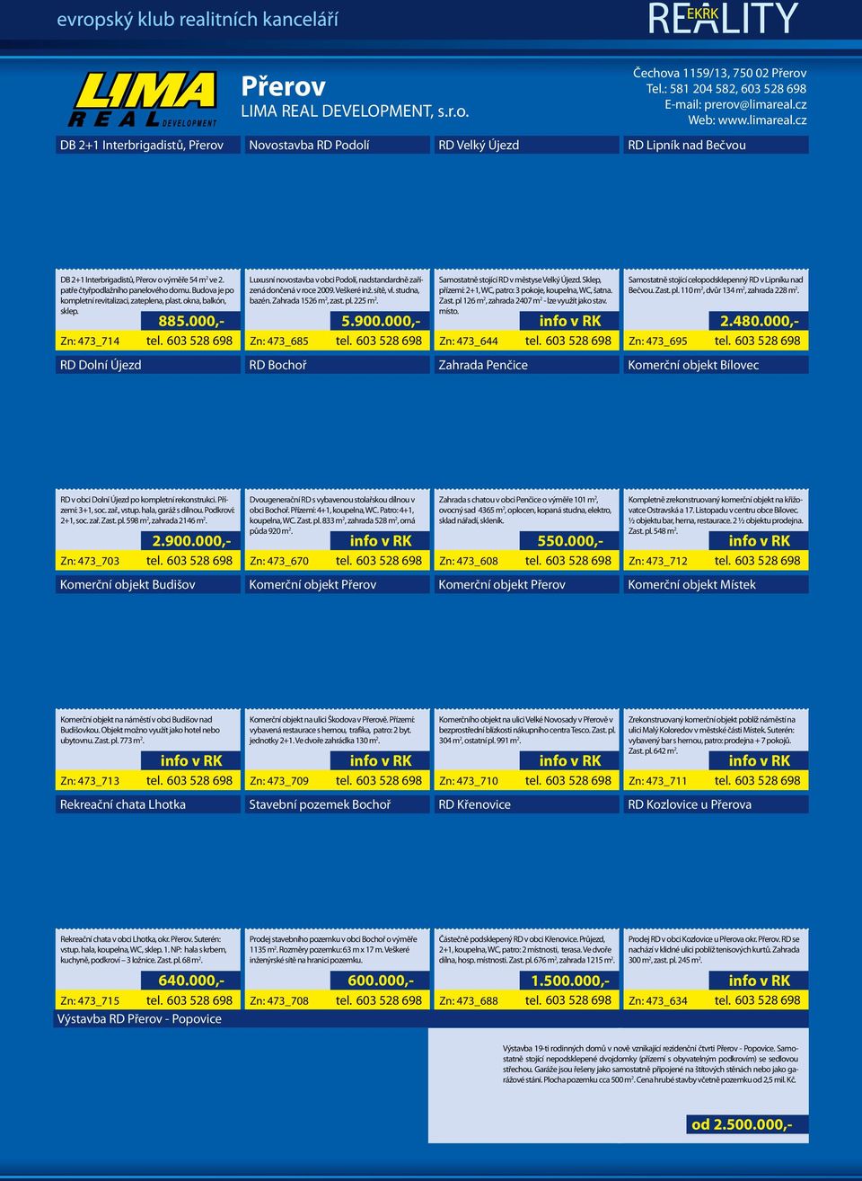 cz Prodej Novostavba Opava RD Lhotka RD Podolí u Litultovic Prodej RD Lhotka Velký RD u Újezd Litultovic v Malých Heraldicích Prodej RD Úvalno Lipník RD nad v Malých Bečvou Heraldicích DB 2+1