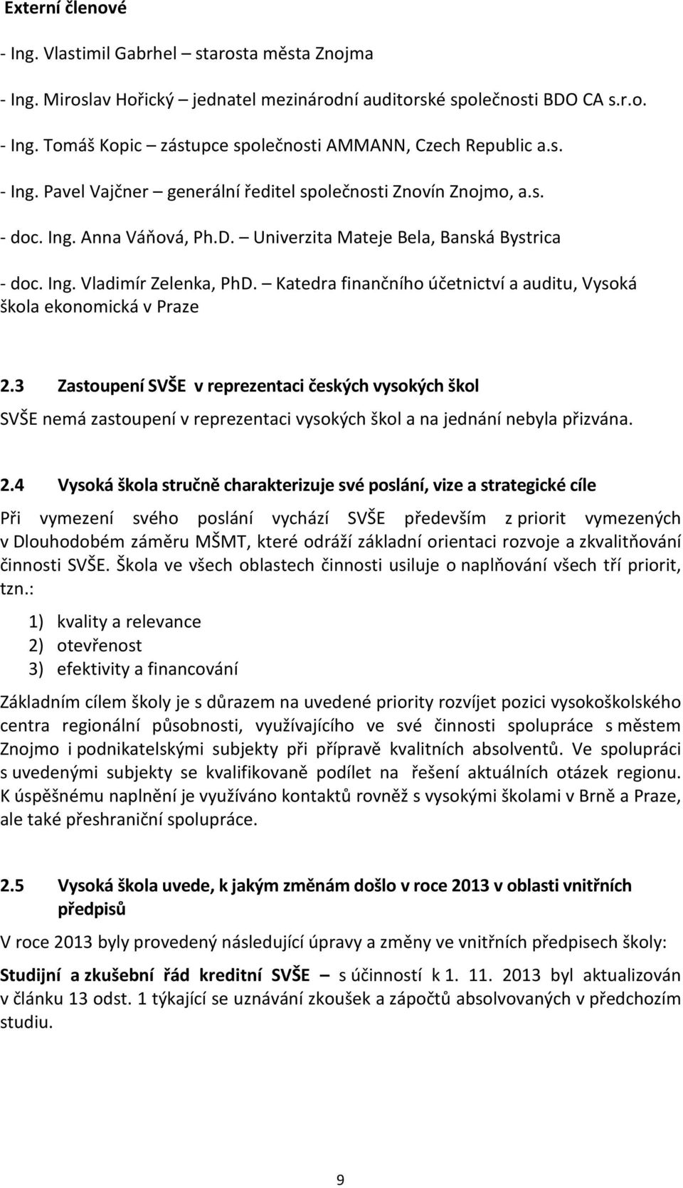 Katedra finančního účetnictví a auditu, Vysoká škola ekonomická v Praze 2.