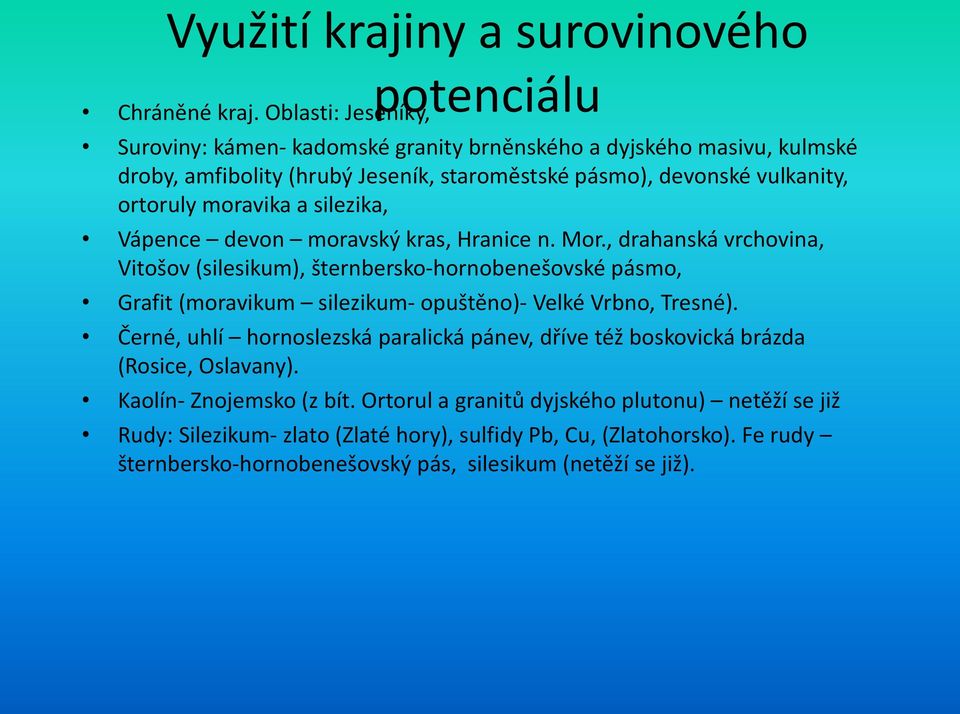 a silezika, Vápence devon moravský kras, Hranice n. Mor.