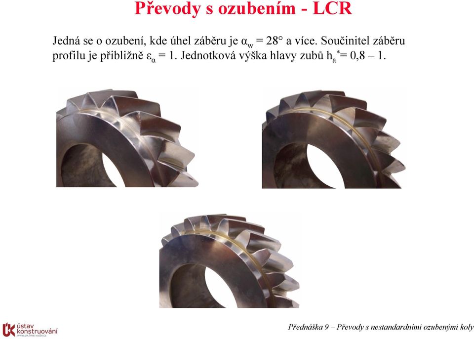 více. Součinitel záběru profilu je