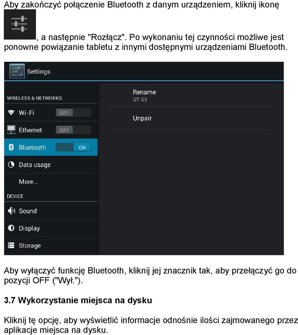 Aby wyłączyć funkcję Bluetooth, kliknij jej znacznik tak, aby przełączyć go do pozycji OFF ("Wył."). 3.