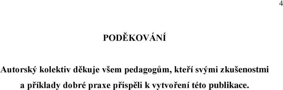 zkušenostmi a příklady dobré praxe